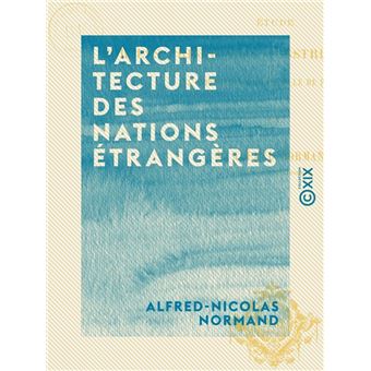 L'Architecture des nations étrangères - 1