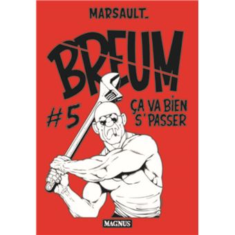 Breum #5. Ça va bien s'passer