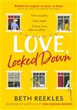 LOVE LOCKED DOWN
