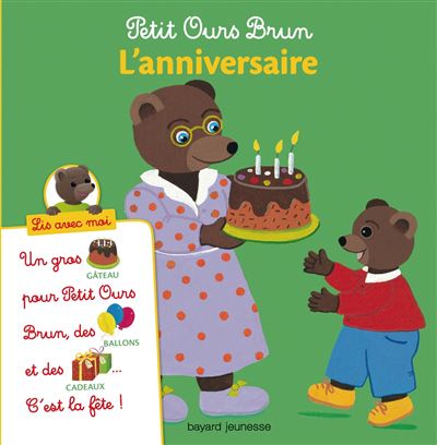 Petit Ours Brun Lis Avec Moi L Anniversaire Marie Aubinais Charlotte Le Breton Martin Bour