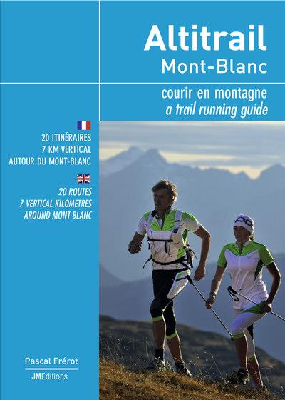 Altitrail Mont-Blanc, Courir en montagne