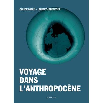 Voyage dans l'anthropocène - 1