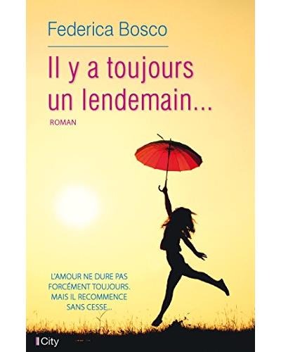 Il y a toujours un lendemain