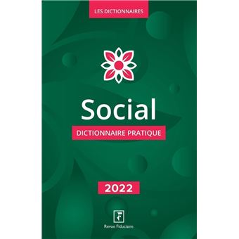 Social - dictionnaire pratique 2022