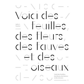 Voici des feuilles des fleurs des fauves et des oiseaux