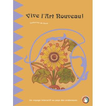 Vive l'art nouveau !