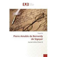 Pierre amable de bernardy de sigoyer, Biographie, essai neuf ou