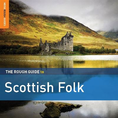 SCOTTISH FOLK. THE ROUGH GUIDE
