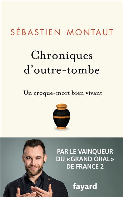 Chroniques d'outre-tombe - Sébastien Montaut - broché