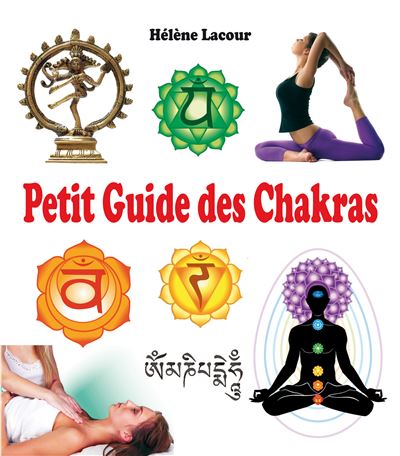 Petit guide des chakras - Hélène Lacour - broché