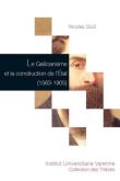 Le gallicanisme et la construction de l'état (1563-1905)