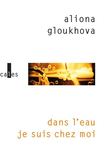 Dans l'eau je suis chez moi - Aliona Gloukhova - broché