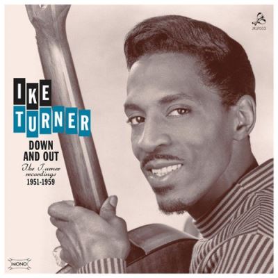 Down and out Ike Turner recordings 1951 59