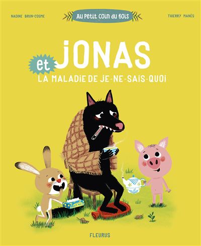 Jonas et la maladie de je-ne-sais-quoi