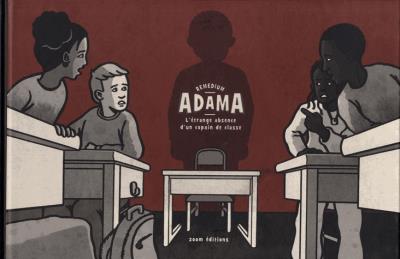 Adama l'étrange absence d'un copain de classe -  Remedium - cartonné