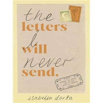 The Letters I Will Never Send