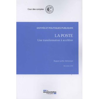 La Poste : Une transformation à accélérer