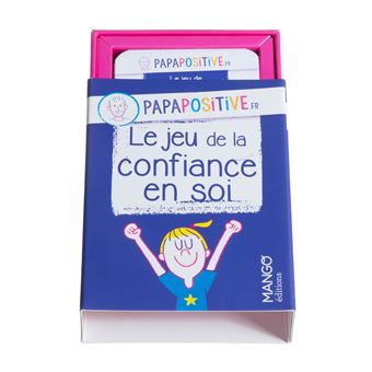 Le jeu de la confiance en soi papapositive.fr