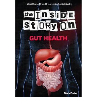 The Inside Story on Gut Health - 1
