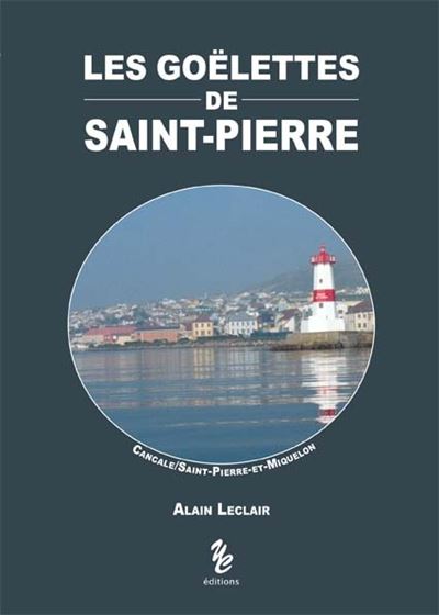Les Goëlettes de Saint-Pierre
