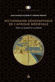 Dictionnaire géographique de l'Afrique médiévale