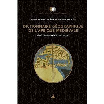 Dictionnaire géographique de l'Afrique médiévale