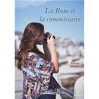 La Rom et la commissaire