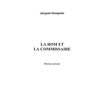 La Rom et la commissaire