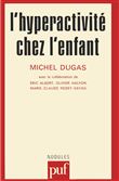 L'hyperactivité chez l'enfant
