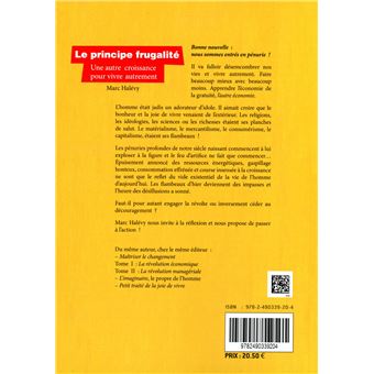 Le principe frugalité - Une autre croissance pour vivre autrement