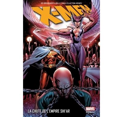 X-Men : La chute de l'empire Shiar - Ed Brubaker - cartonné