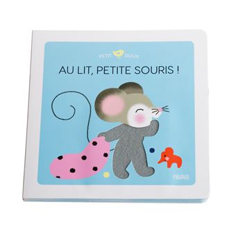 Au lit, petite souris !
