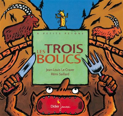 Les trois boucs - Jean-Louis Le Craver - cartonné