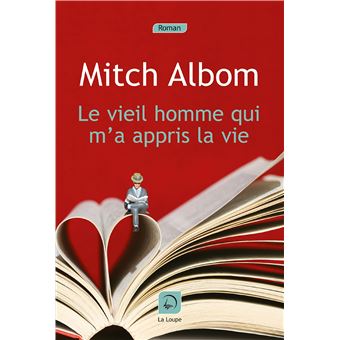 Le vieil homme qui m'a appris la vie