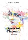 Après toi, l'inconnu