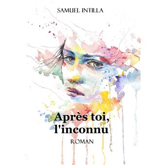 Après toi, l'inconnu
