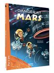Ma vie sur mars - danger sur mars
