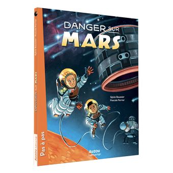 Ma vie sur mars - danger sur mars