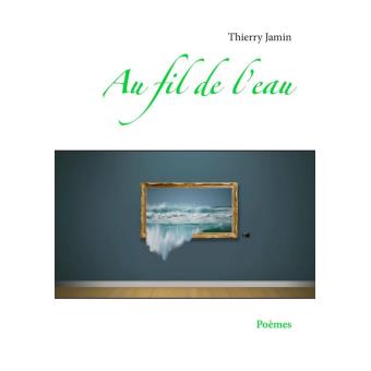 Au fil de l’eau - 1