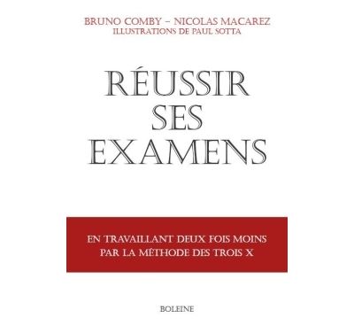 Reussir ses examens en travaillant deux fois moins - Nicolas Macarez - broché