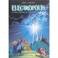 BD Electropolis La folle histoire de l'Electricité
