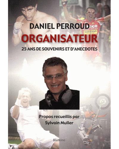 Daniel Perroud organisateur