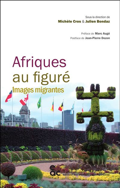 Afriques au figuré, images migrantes