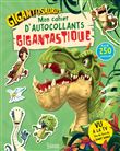 Mon cahier d'autocollants gigantastique