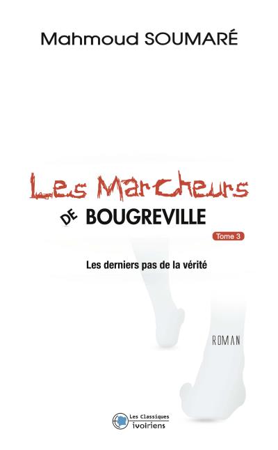 Les derniers pas de la vérité