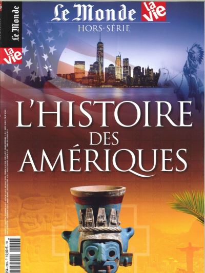 Le monde,hs24:histoire des ameriques