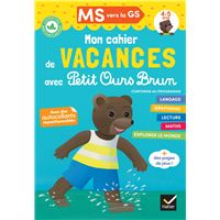 Cahier de vacances 2020 Petit Ours Brun MS vers GS 4/5 ans