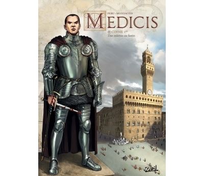 Médicis T04 - Cosme 1er - Des miettes au festin