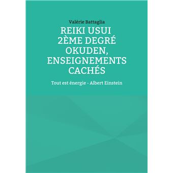 Reiki Usui 2ème degré - Okuden, enseignements cachés