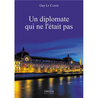 Un diplomate qui ne l'était pas
